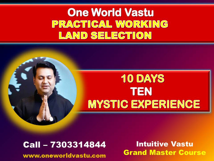 10 Days 10 Mystic Experiences During Land Selection Trip  with Vastu Grand Master Students