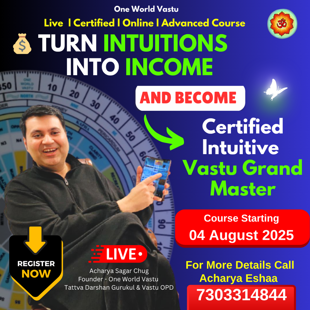 i-VGM (Intuitive Vastu Grand Master Course) Live Classes