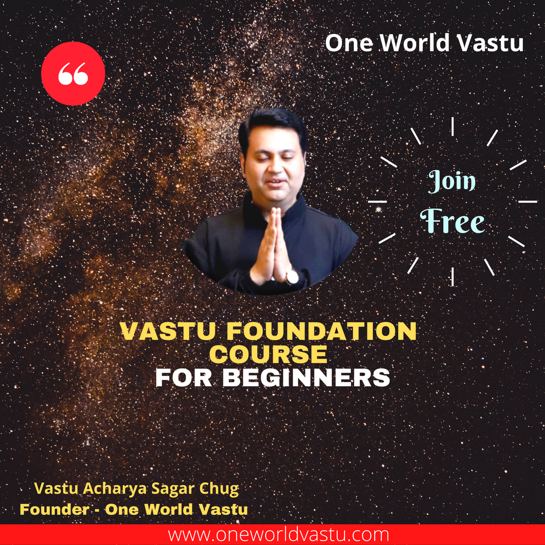 Free Vastu Foundation Course