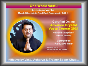 Certified Online Advance Crystal Vastu Course 2021